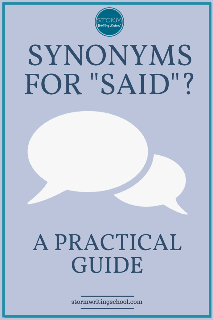 Should you use synonyms for "said"? Some writing advice claims "said is dead"; others look disparagingly upon "saidisms," the fancier cousins of "said." Here's the rule of thumb.