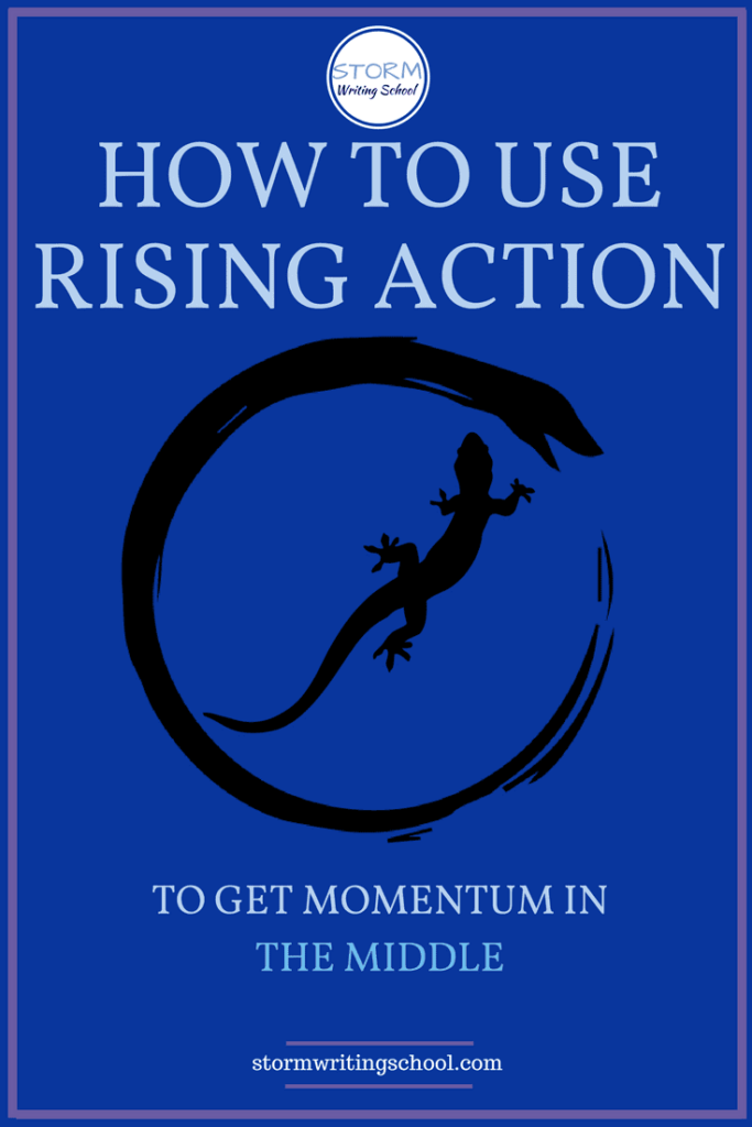 Great lesson on how to use rising action in the middle of your stories and scenes. 