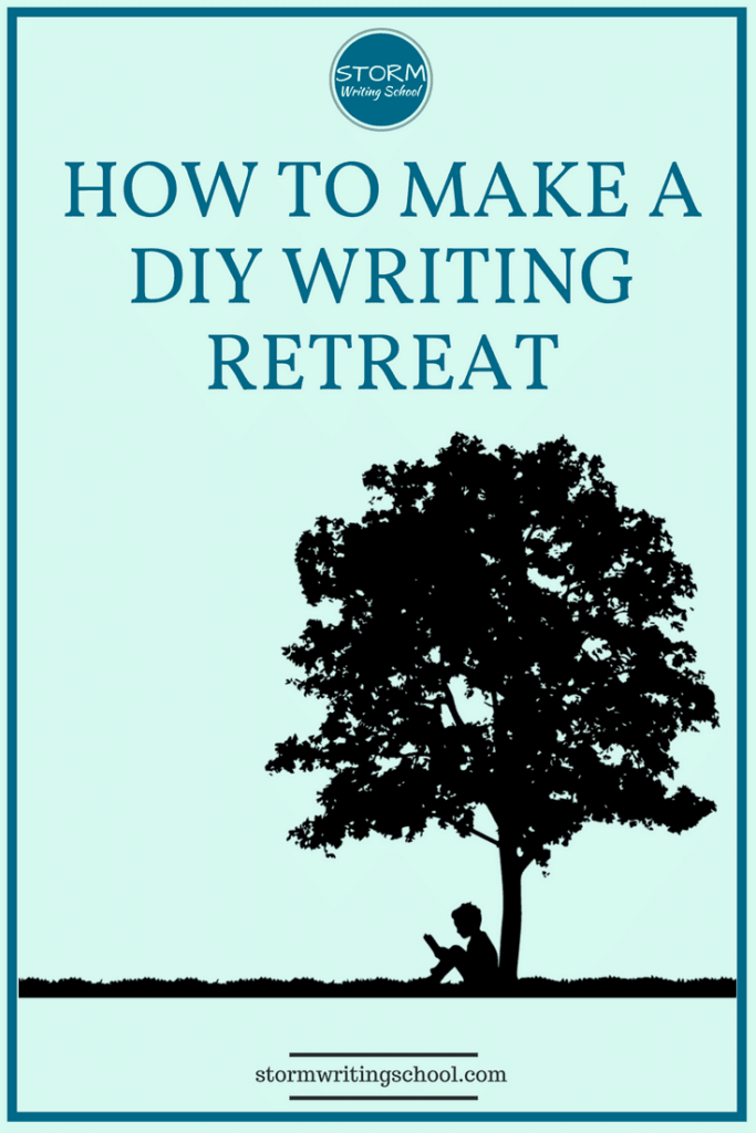 Four steps to making your own writing retreat. | stormwritingschool.com