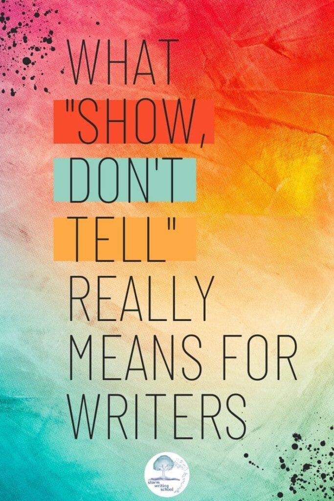 What does "Show, Don't Tell" really mean? Some great disambiguation here. #writingtips #writingcommunity